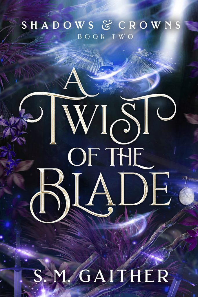 SmGaither-Shadows and Crowns - Book2- A Twist of the Blade (CoverArt)